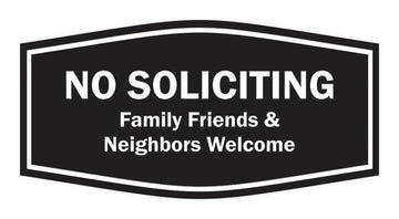 Fancy No Soliciting Family Friends & Neighbors Welcome Wall or Door Sign